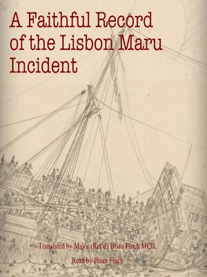 cover image of A Faithful Record of the 'Lisbon Maru' Incident